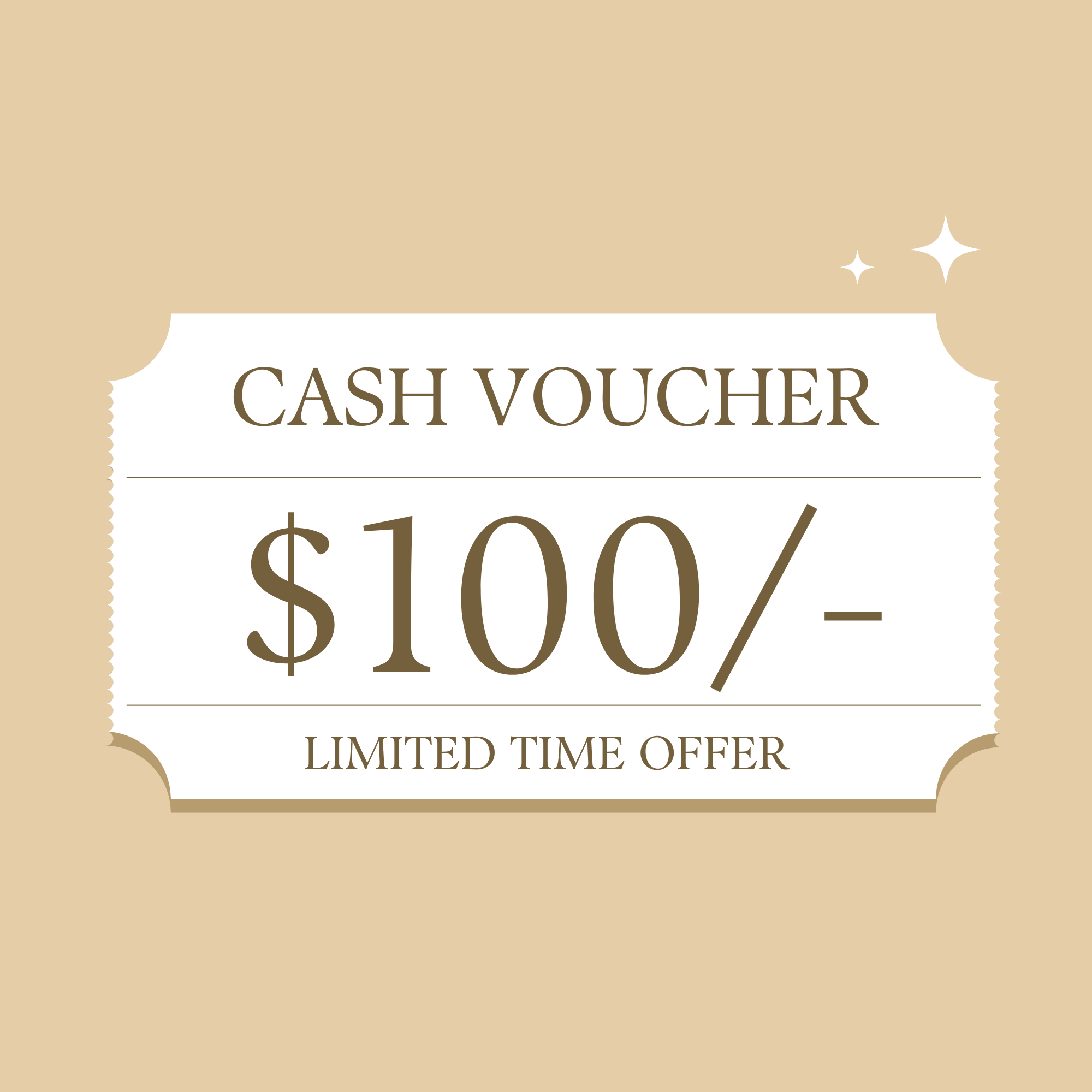 🎁 $100 Cash Back Voucher Redeemable on your next order (100% off)